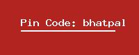 Pin Code: bhatpal