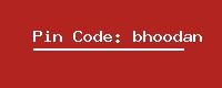 Pin Code: bhoodan