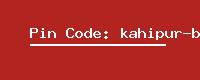 Pin Code: kahipur-b-o