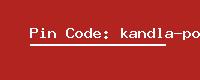 Pin Code: kandla-port-s-o