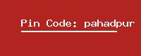 Pin Code: pahadpur