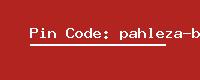 Pin Code: pahleza-b-o