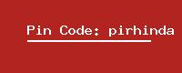 Pin Code: pirhinda