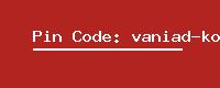Pin Code: vaniad-kokapur-b-o